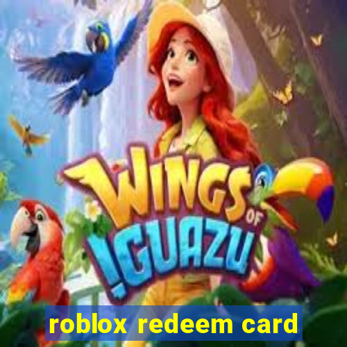 roblox redeem card